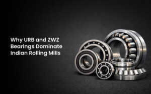 URB and ZWZ Bearings Dominate Indian Rolling Mills