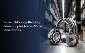 bearing inventory for large scale operations